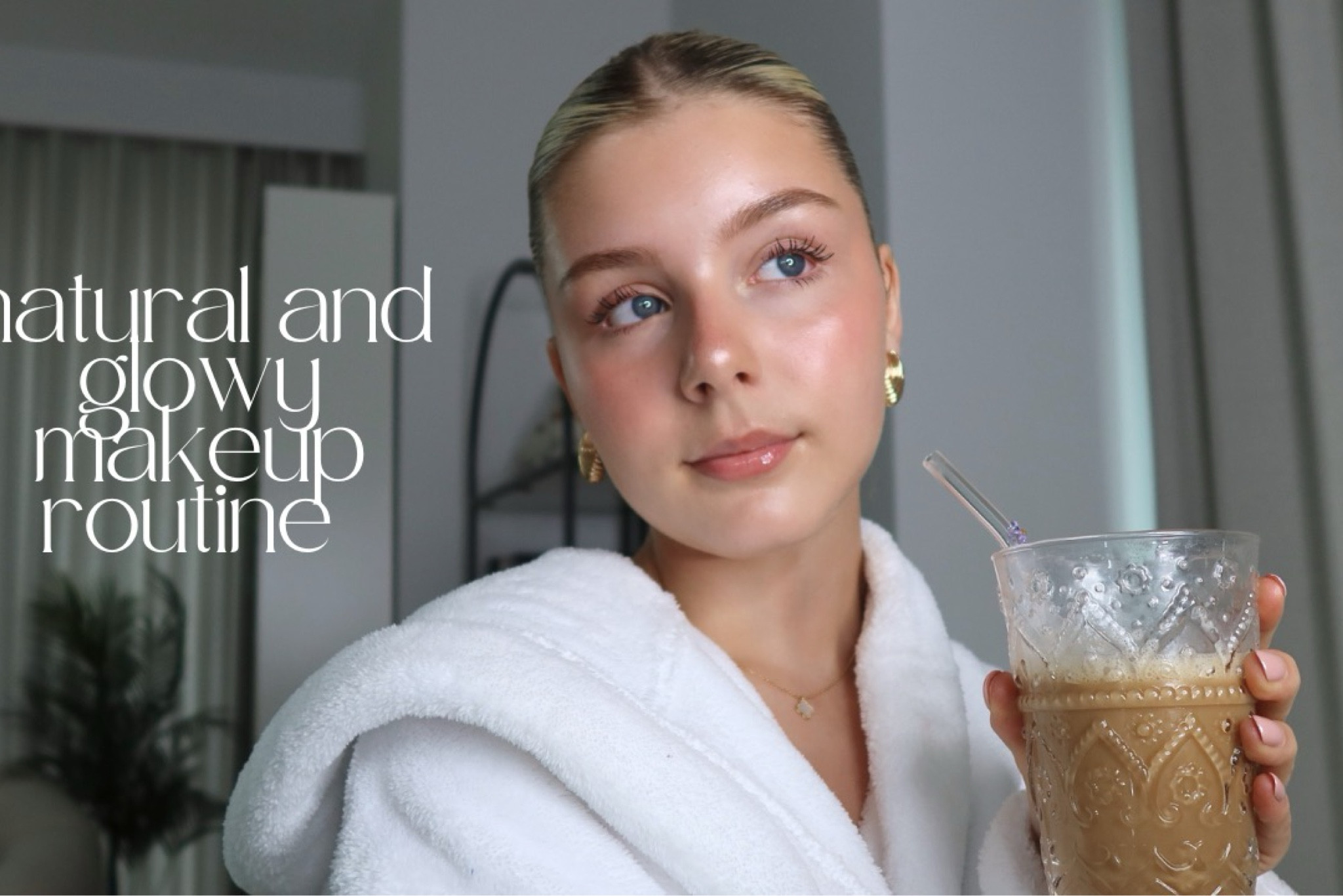 my updated makeup routine ✨