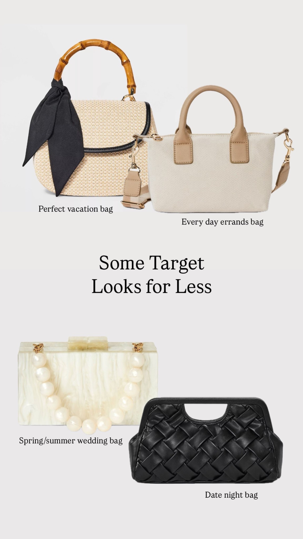 Spring/Summer Looks for Less Bags 

#spring #springoutfits #summer #summeroutfits #bagsforspringoutfits #bagsforsummeroutfits #easterbags #looksforless #designerlookalikes #designerlookalikebags #longchamplookalike #longchampdupe #guccilookalike #cultgia #cultgialiokalike #bottegalookalike #ltkcreator #styledsummerbags #styledspringbags 

#LTKFindsUnder50 #LTKSeasonal #LTKItBag
