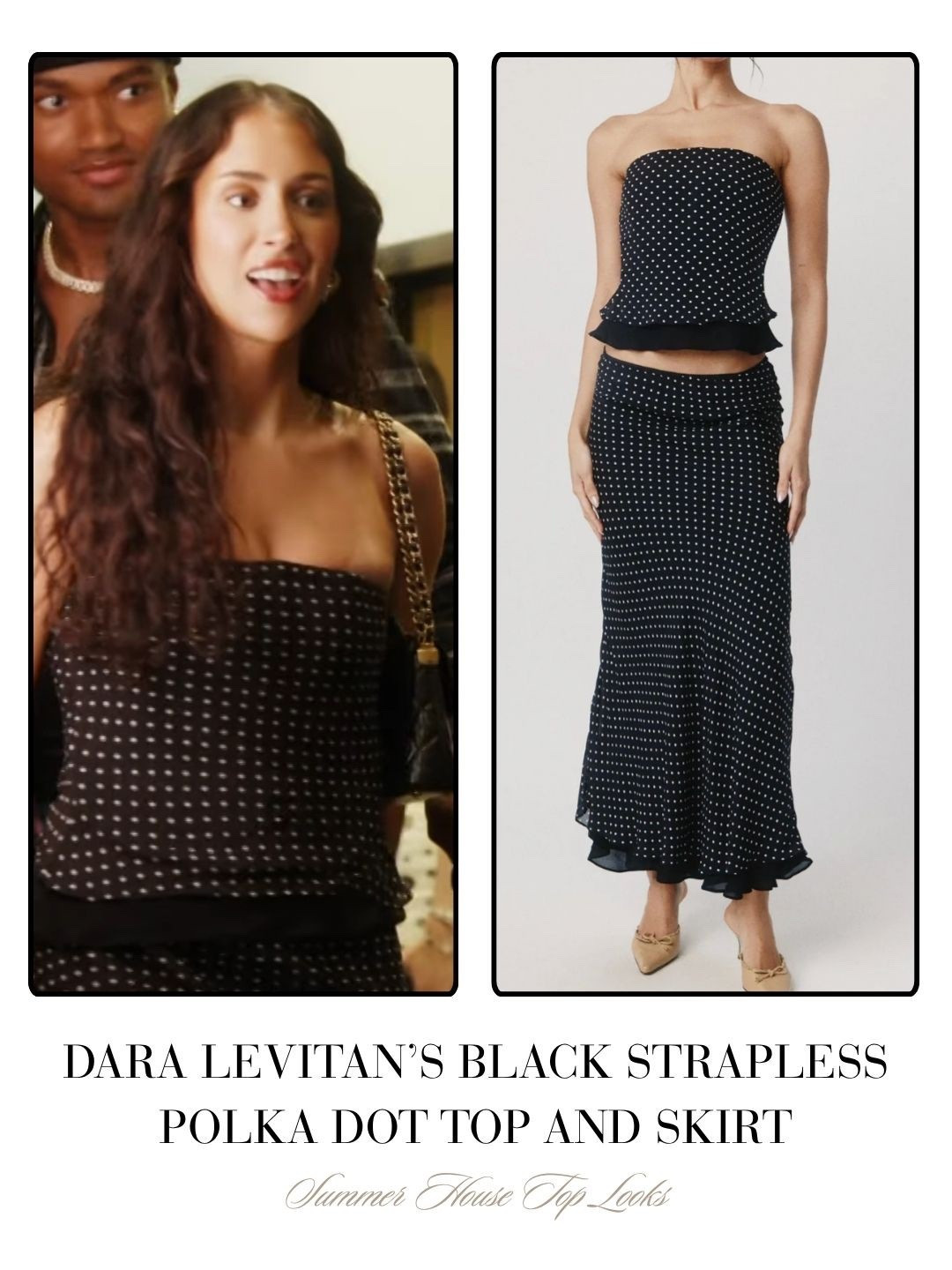 Dara Levitan’s Strapless Polka Dot Top and Skirt 