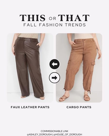 This or That: Fall Fashion Trends — faux leather pants vs. cargo pants

#LTKplussize #LTKstyletip #LTKSeasonal