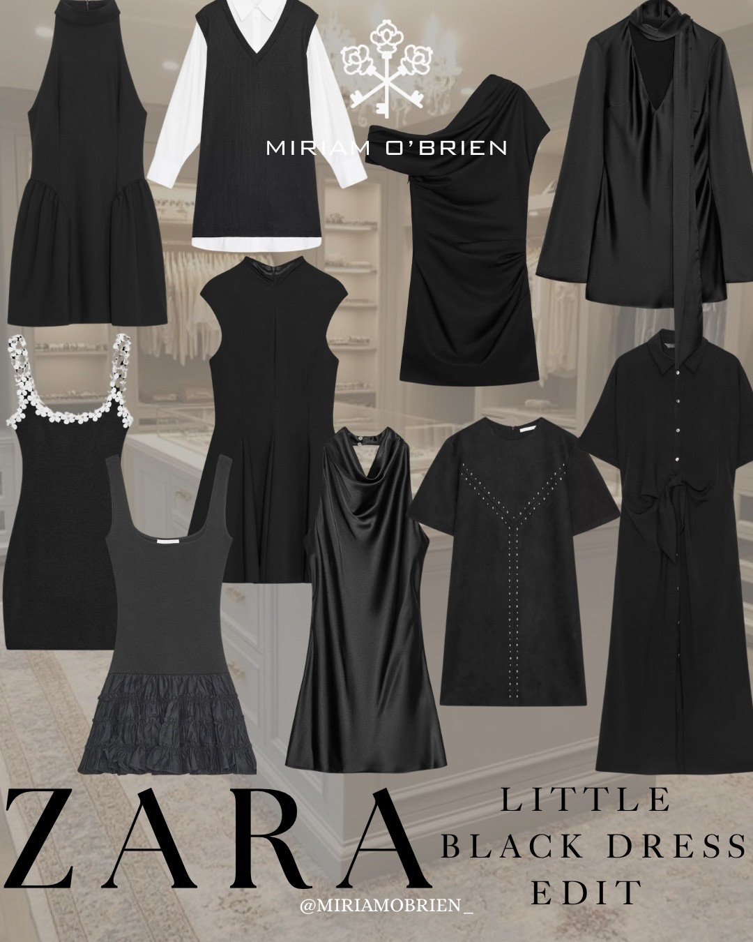 Little Black Dress Edit

Follow me at @miriamobrien_ on IG and TikTok! 

#ZaraBlackDress #ZaraNewArrivals #ZaraTrends #Zaraminidress 

#LTKBeauty #LTKStyleTip #LTKSeasonal

#LTKStyleTip #LTKSeasonal #LTKBeauty