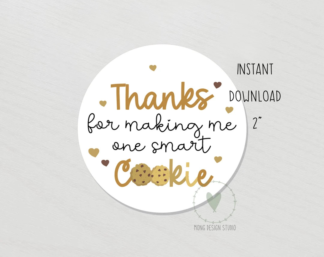 Thanks for Making Me One Smart Cookie - Teacher Appreciation Printable Tags/ Printable Cookie Tag... | Etsy (US)