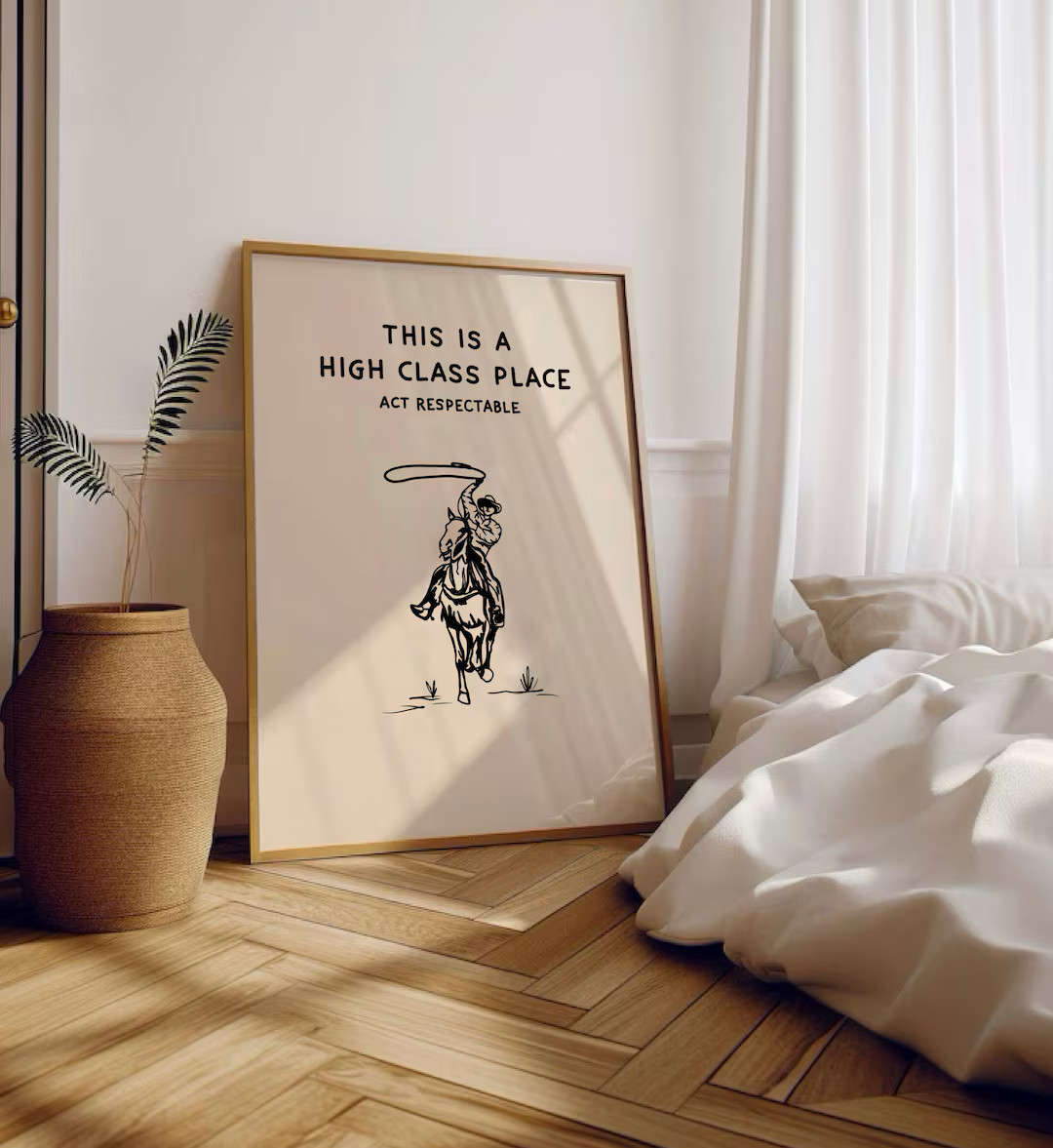 Western Wall Art Print, This is a High Class Place Modern Cowboy Print, Digital Cowboy Poster, Wi... | Etsy (US)