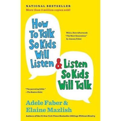 How to Talk So Kids Will Listen & Listen So Kids Will Talk - (The How to Talk) 30th Edition by  A... | Target