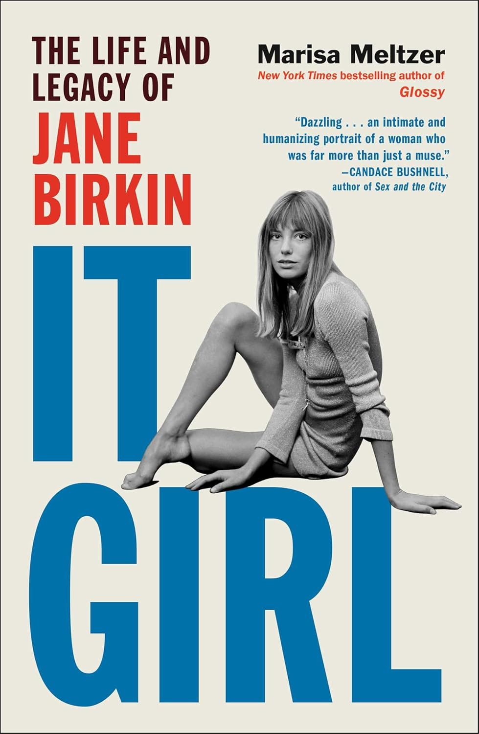 It Girl: The Life and Legacy of Jane Birkin      Hardcover – October 7, 2025 | Amazon (US)