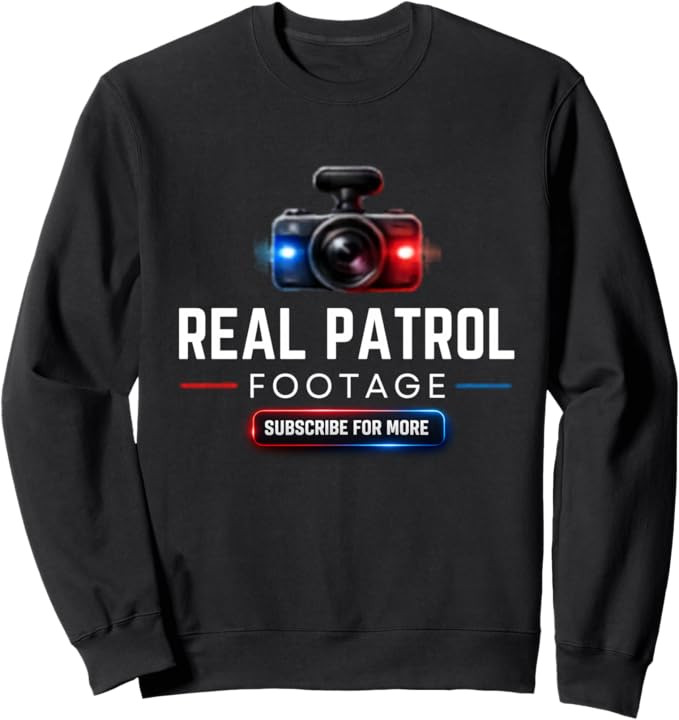 Real Patrol Footage Dash Cam Graphic Sweatshirt | Amazon (US)