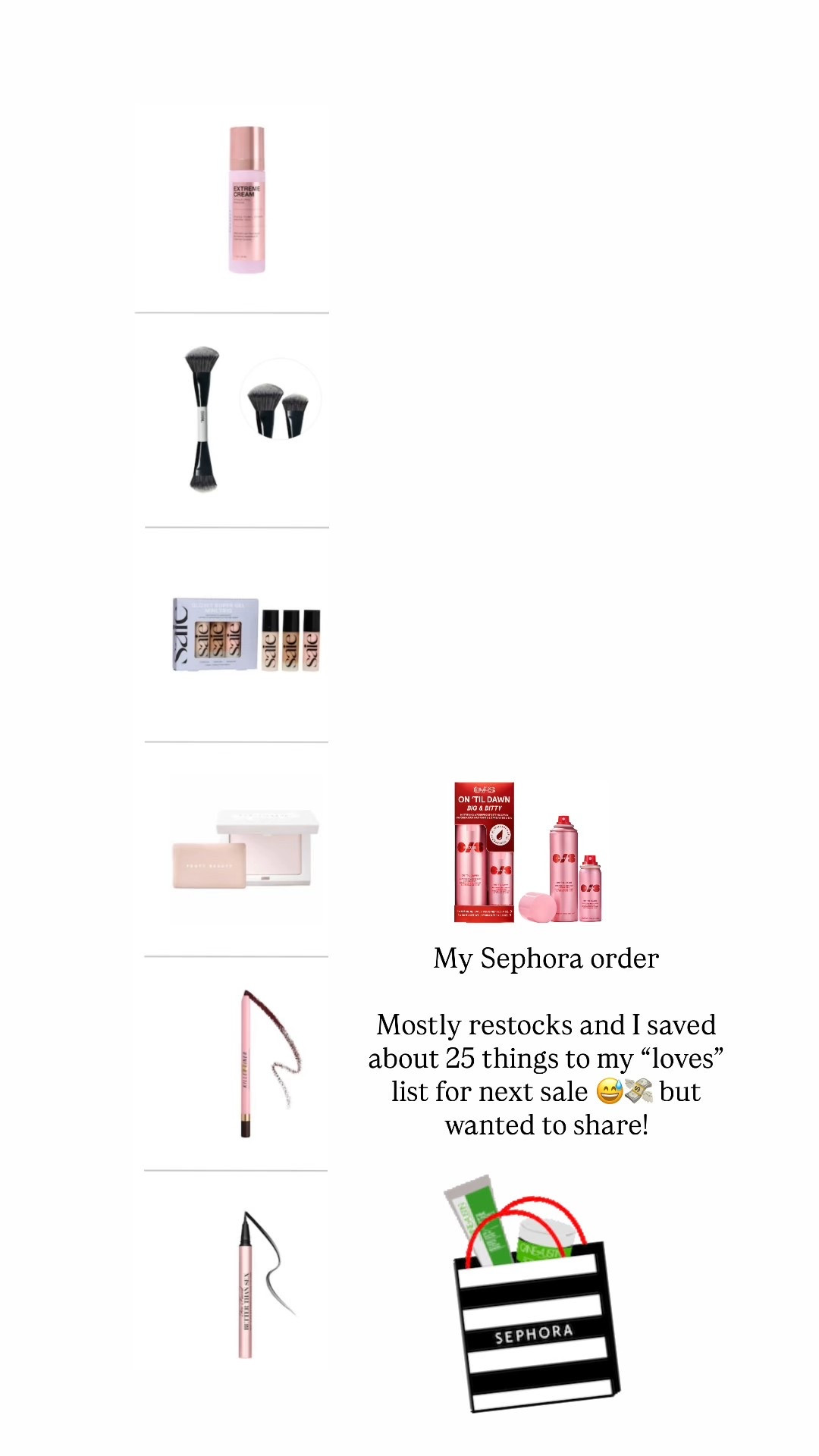 My Sephora order 
Fenty beauty the best powder for mature / oily skin!
Eyeliners that don’t bleed or smudge 
Clean foundation primers 
Makeup setting spray 
Beauty sale 

#LTKBeauty #LTKOver40 #LTKFindsUnder50