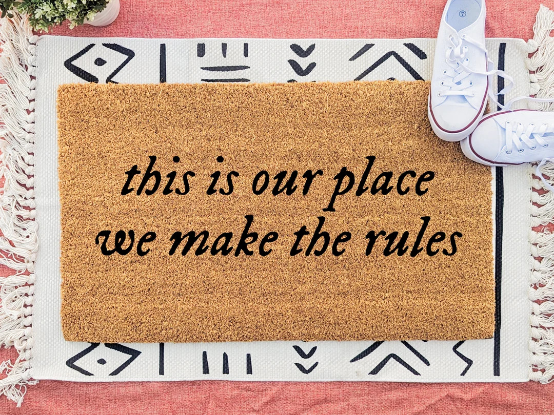 This is Our Place We Make the Rules Door Mat, Outdoor Welcome Mat, Front Door Doormat, Housewarmi... | Etsy (US)