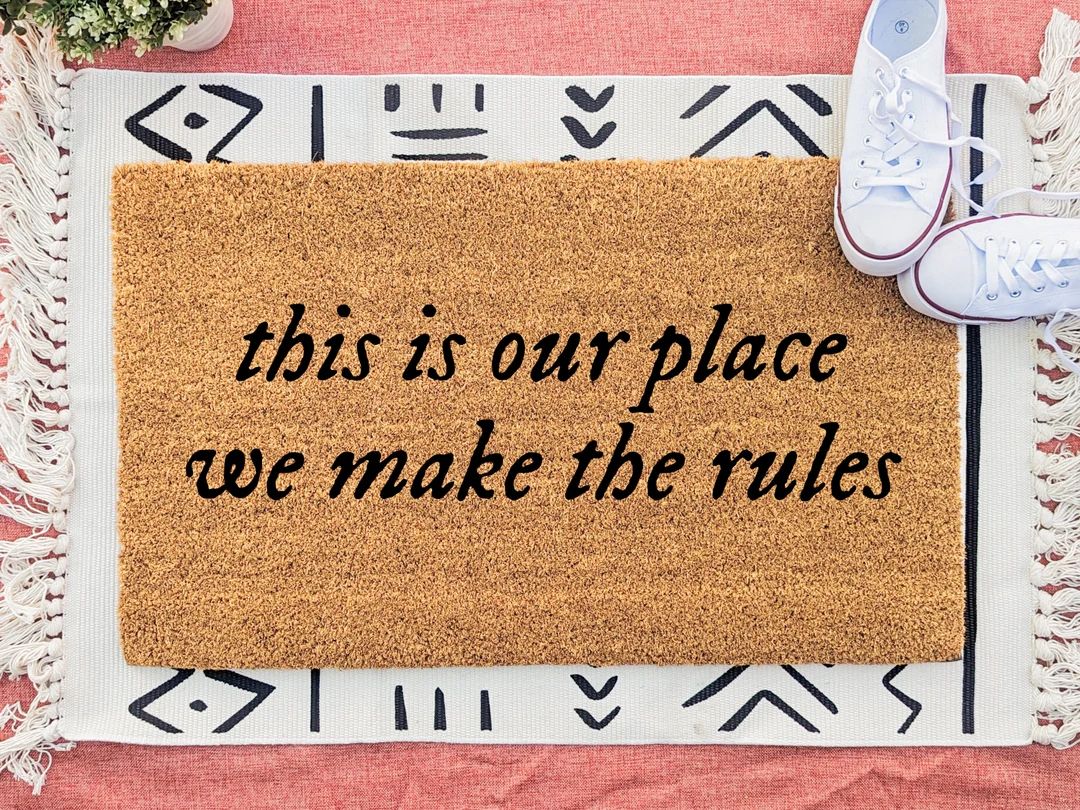 This is Our Place We Make the Rules Door Mat Outdoor Welcome - Etsy | Etsy (US)