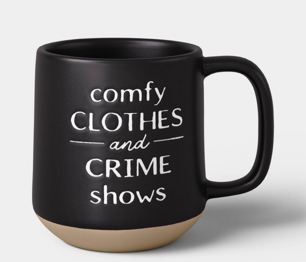 Comfy Clothes and Crime Shows
Coffee Mug

#LTKdayinmylife #LTKgrwm #LTKmomlife