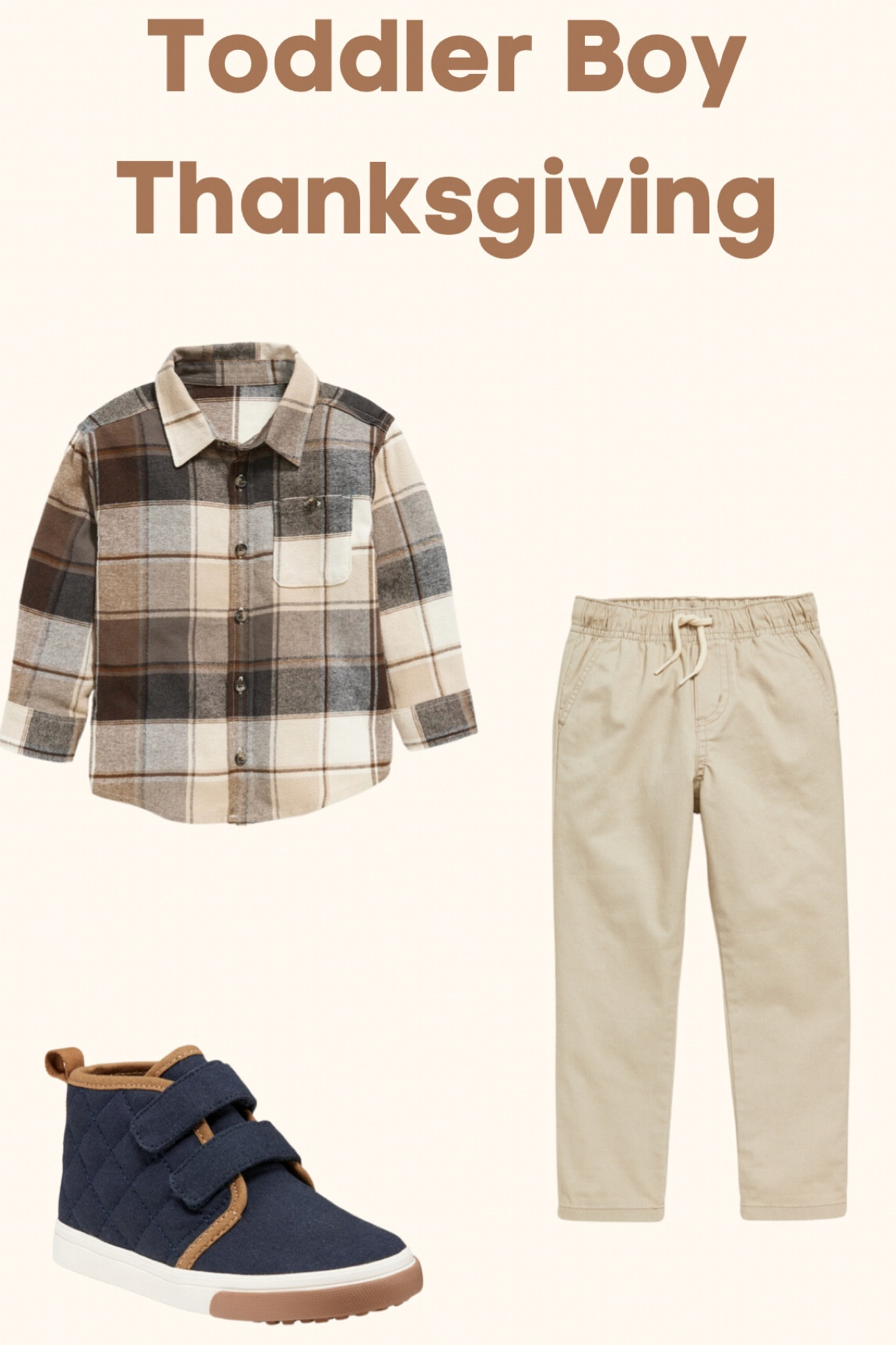 Toddler boy Thanksgiving outfit inspo 


Old navy, affordable kids clothes, toddler flannel, toddler pants, toddler shoes 

#LTKbaby #LTKHoliday #LTKSeasonal