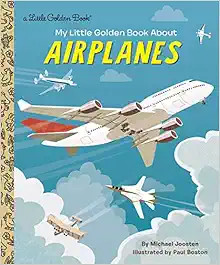 My Little Golden Book About Airplanes    Hardcover – Picture Book, September 10, 2019 | Amazon (US)