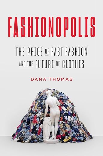 Fashionopolis: The Price of Fast Fashion and the Future of Clothes | Amazon (US)