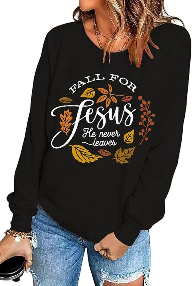 Fall for Jesus He Never Leaves Sweatshirt Women Christian Shirt Thanksgiving Graphic Pullover Top... | Amazon (US)