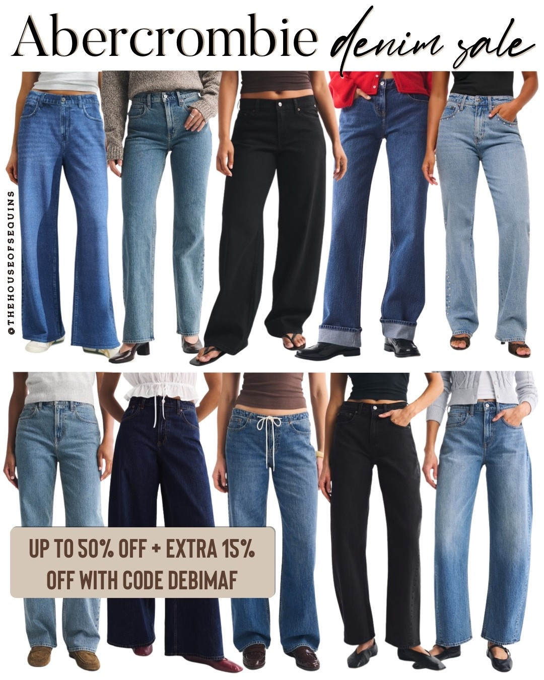 Shop the Abercrombie Denim Event! Jeans UP TO 50% OFF + EXTRA 15% OFF with code DENIMAF and 20% OFF everything else!