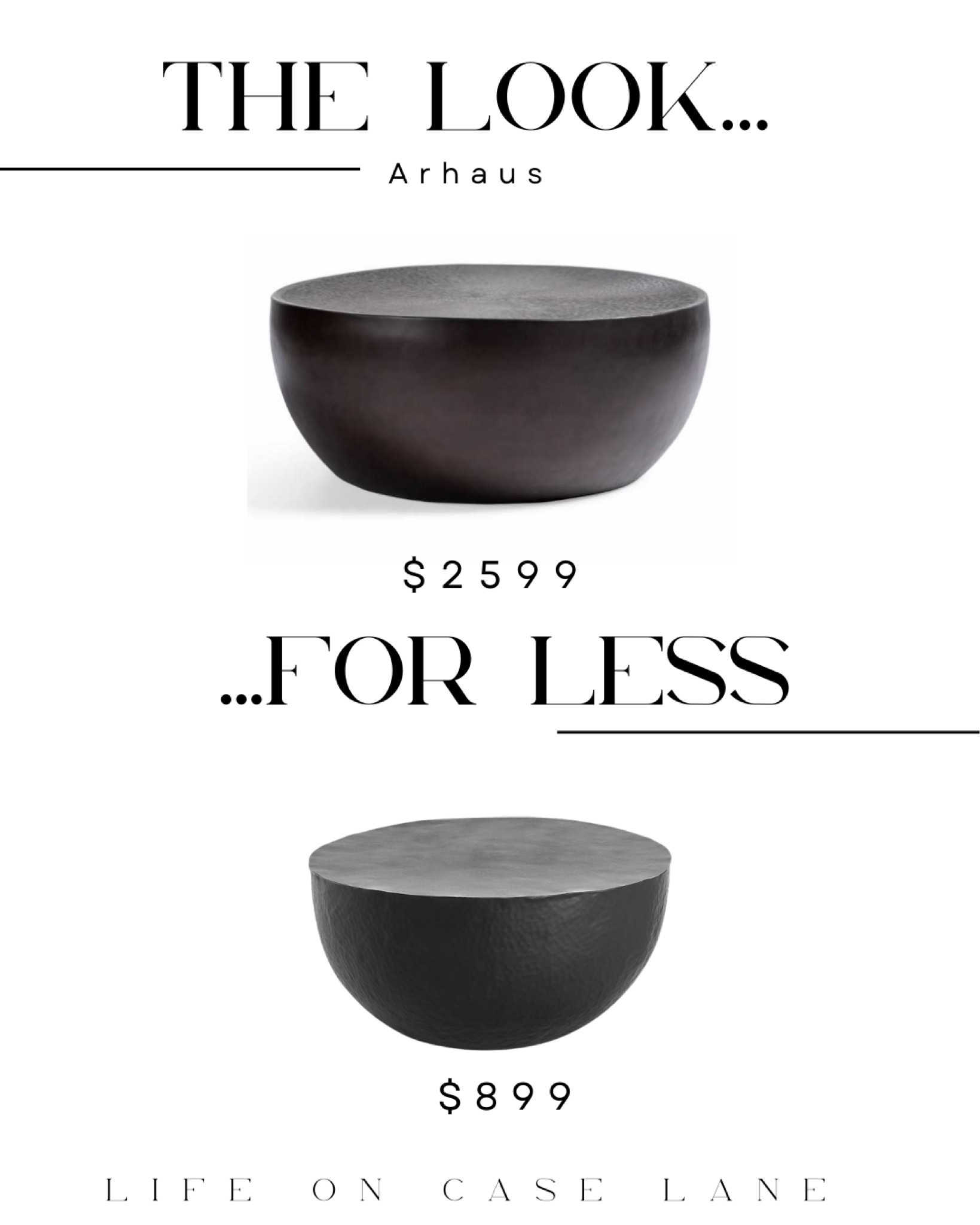 The look for less, save or splurge, rh dupe, furniture dupe, dupes, designer dupes, designer furniture look alike, home furniture, coffee table dupe, Arhaus coffee table dupe, metal coffee table, round coffee table black coffee table coffee table 