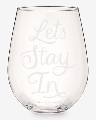 Twine Let's Stay In Wine Glass | Express