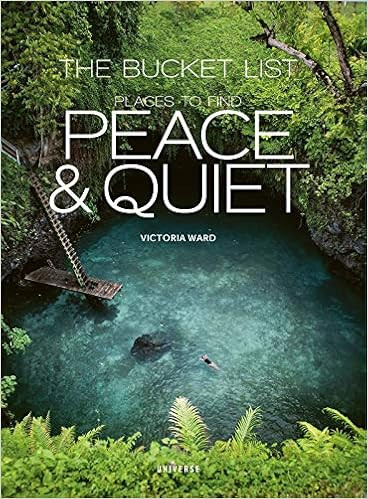 The Bucket List: Places to Find Peace and Quiet | Amazon (US)