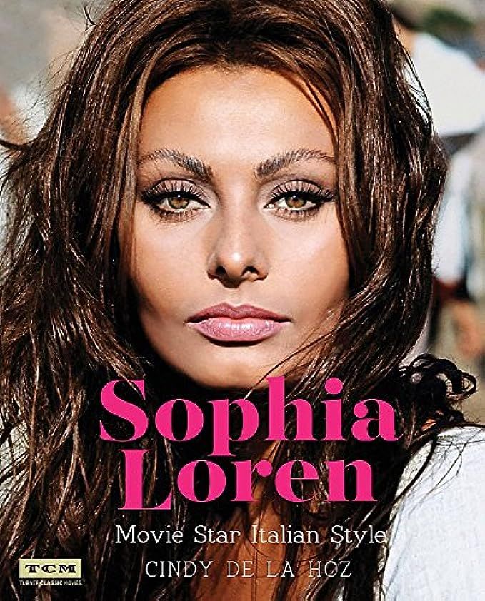 Sophia Loren (Turner Classic Movies): Movie Star Italian Style | Amazon (US)
