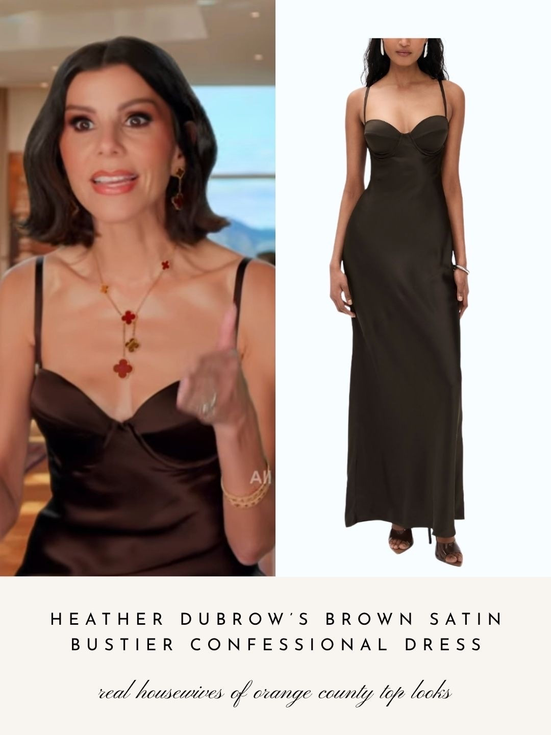 Heather Dubrow’s Brown Satin Buster Confessional Dress