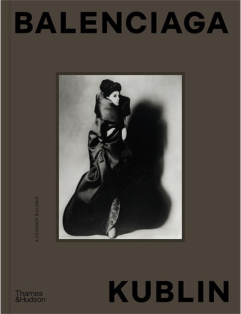 Thames and Hudson Balenciaga -Kublin: A Fashion Record | David Jones | David Jones (Australia & New Zealand)