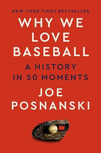 Why We Love Baseball: A History in 50 Moments      Hardcover – September 5, 2023 | Amazon (US)