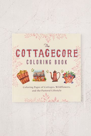 Cottagecore Coloring Book By Editors of Ulysses Press | Urban Outfitters (US and RoW)