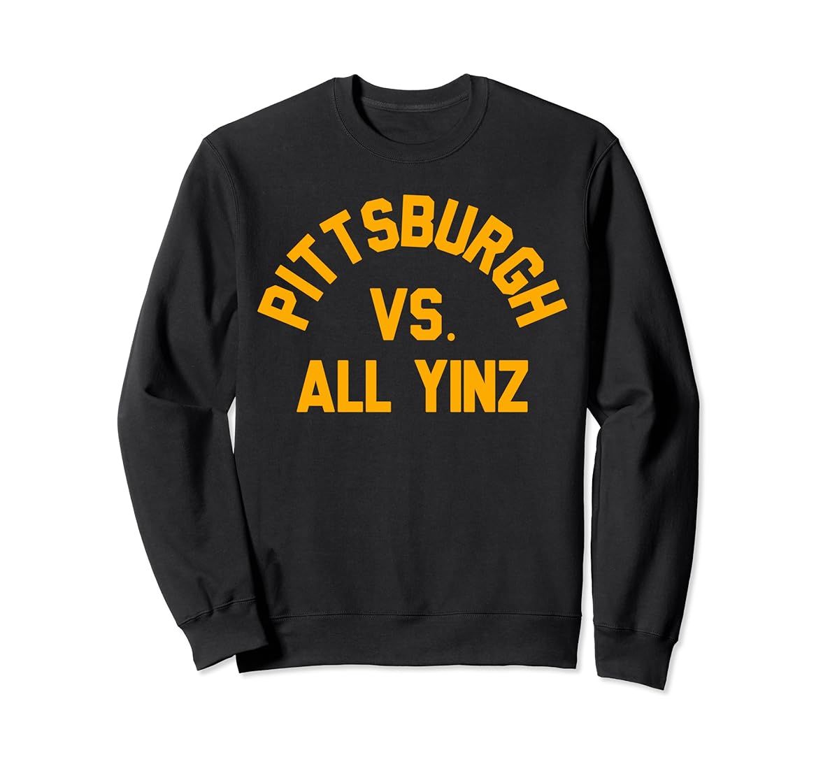 Pittsburgh Vs. All Yinz Super Sports Fan Sweatshirt | Amazon (US)