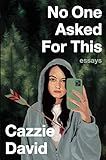 No One Asked For This: Essays | Amazon (US)