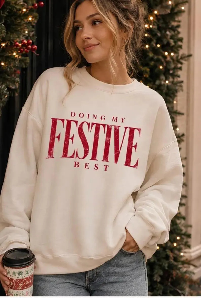 Doing My Festive Best |Crewneck| | Etsy (Global)