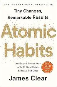 Atomic Habits: An Easy and Proven Way to Build Good Habits and Break Bad Ones     Paperback – J... | Amazon (US)