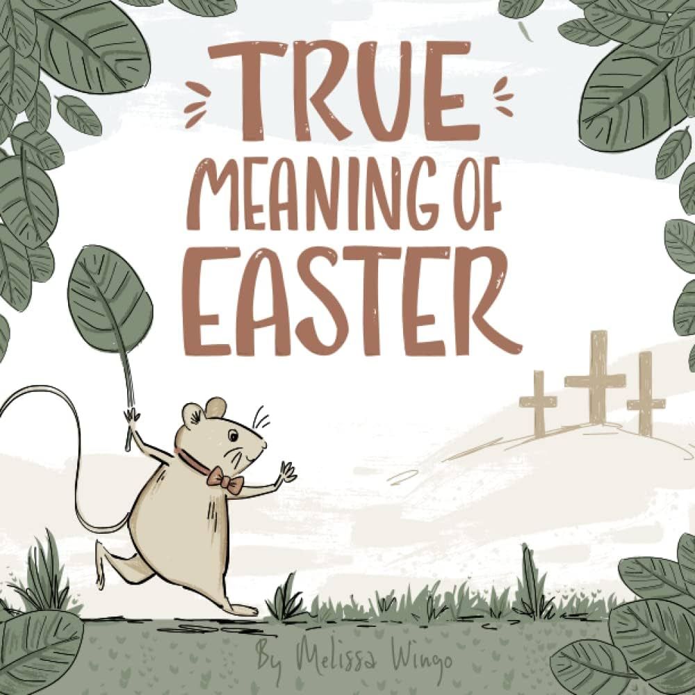 True Meaning of Easter: Religious Easter book for kids about Jesus (The True Meaning of Easter) | Amazon (US)
