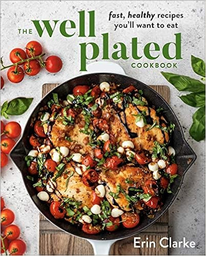 The Well Plated Cookbook: Fast, Healthy Recipes You'll Want to Eat



Illustrated Edition | Amazon (US)