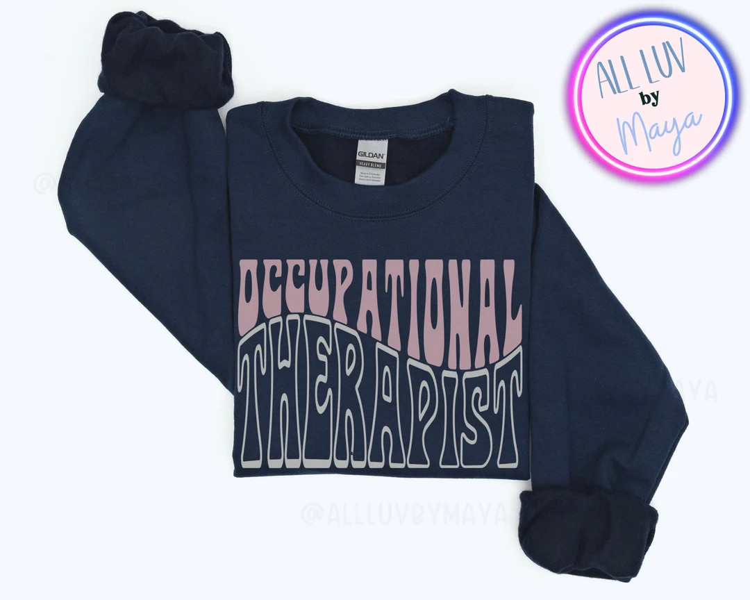 Retro Occupational Therapy Sweatshirt, Therapy Shirt, College Sweatshirt, Groovy OT, Teacher Swea... | Etsy (US)