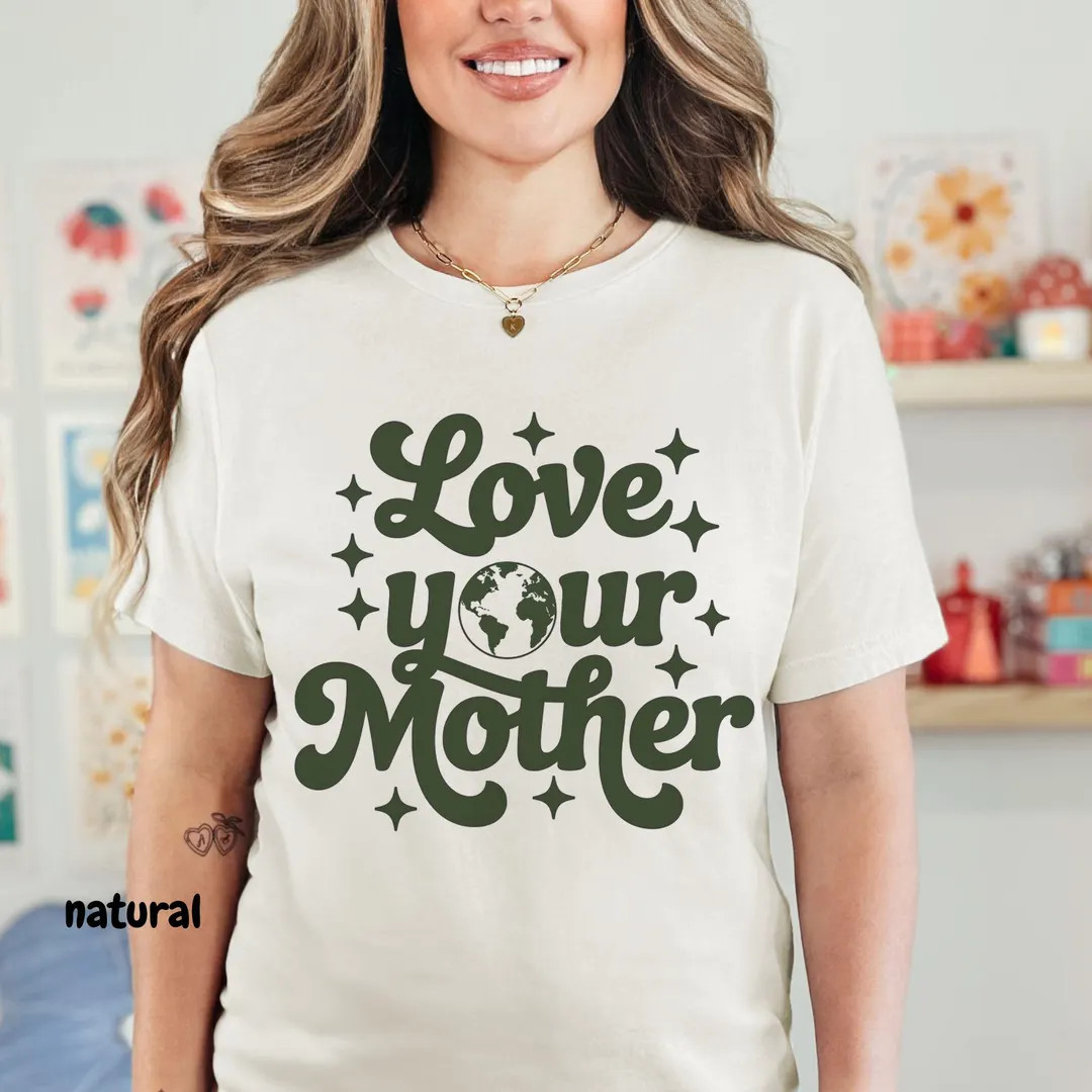 Love Your Mother Earth Shirt, Eco-friendly Tee, Earth Day Tee, Plant Nature Lover Shirt, Plant Mo... | Etsy (US)