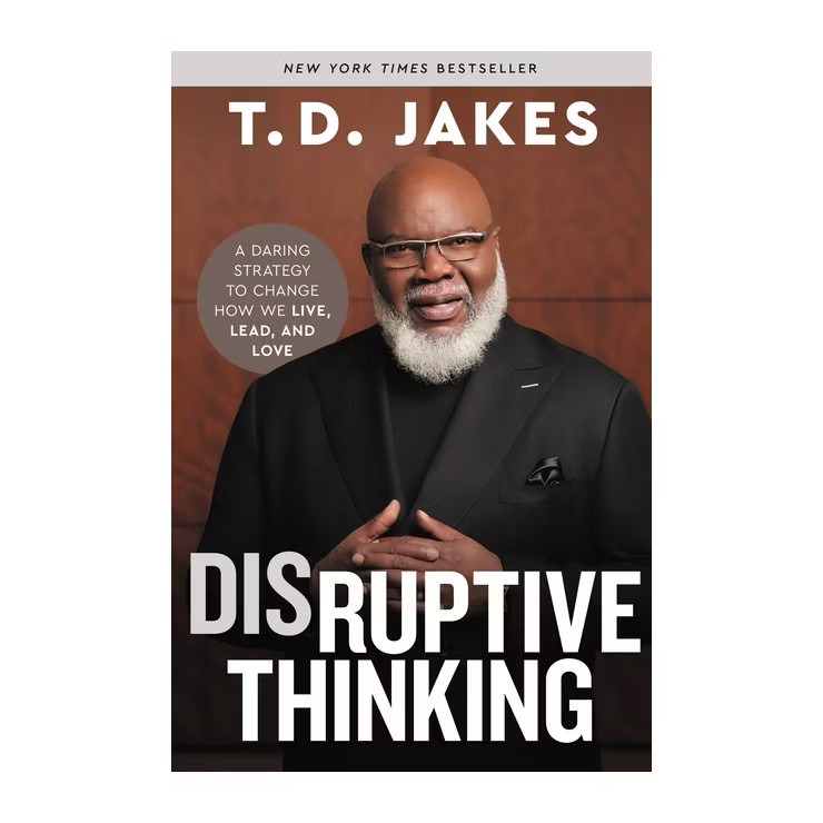 Disruptive Thinking - by T D Jakes | Target