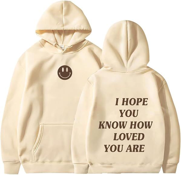 I Hope You Know How Loved You are Aesthethic Hoodie with Words on Back Sweatshirts | Amazon (US)