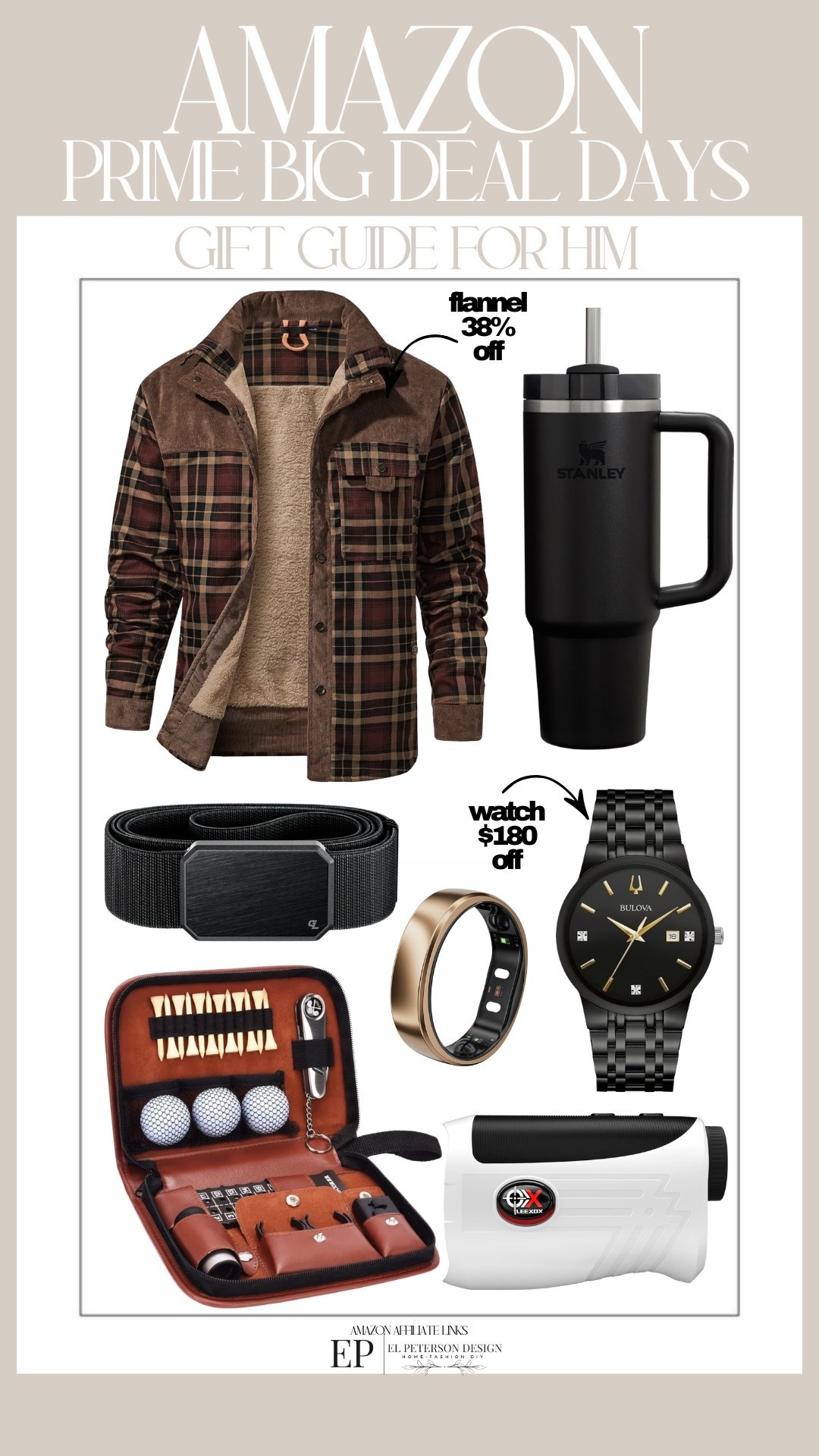 Amazon
Prime Big Deal Days
Flannel
Belt
Stanley
Watch
Ring
Video recorder