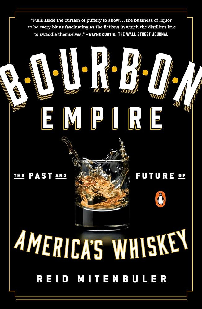 Bourbon Empire: The Past and Future of America's Whiskey | Amazon (US)