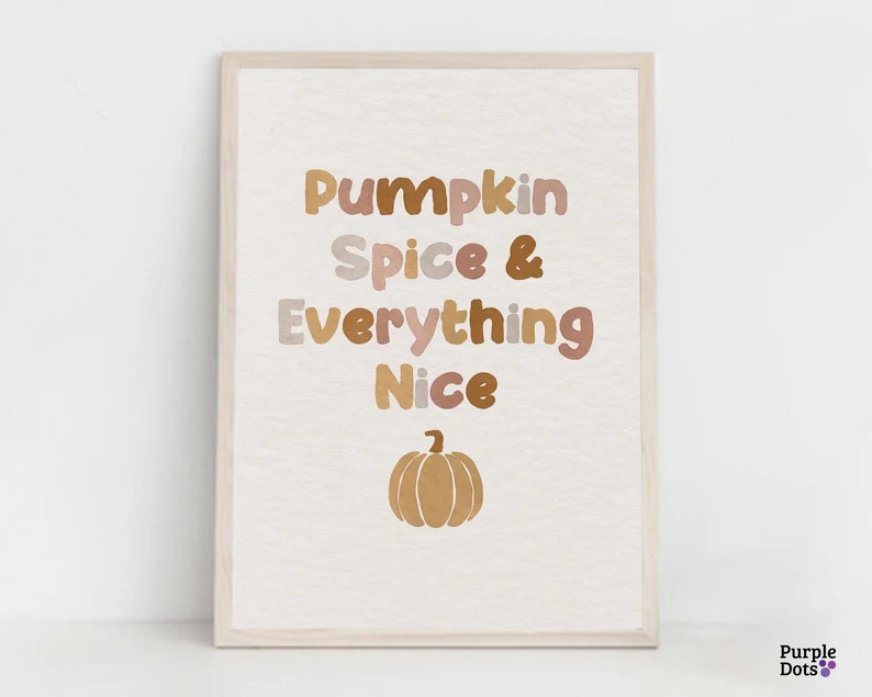 Boho Fall Nursery Print Pumpkin Spice and Everything Nice - Etsy | Etsy (US)
