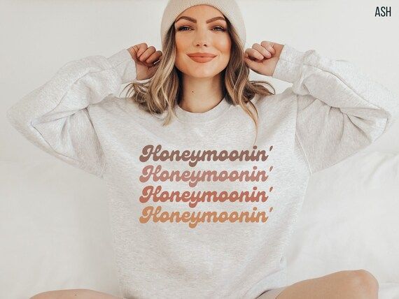 Honeymoonin' Sweatshirt, Honeymoon Shirt, Honeymoonin' Shirt, Gift for Bride, Mrs Shirt, Honeymoo... | Etsy (US)