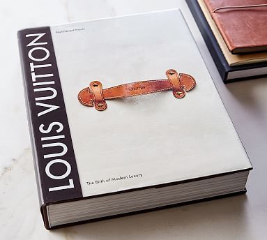 Louis Vuitton: The Birth of Modern Luxury, Coffee Table Book | Pottery Barn (US)