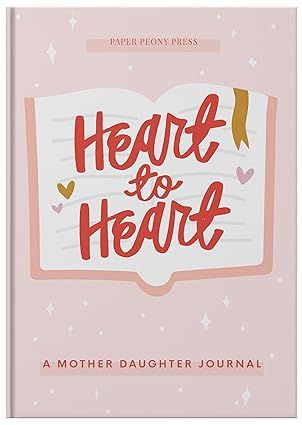 Heart to Heart: Mother Daughter Journal: Create Memories and Meaningful Connection | Thoughtful W... | Amazon (US)