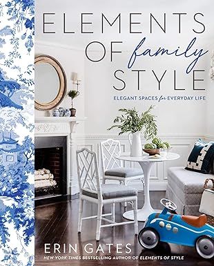 Elements of Family Style: Elegant Spaces for Everyday Life     Hardcover – Illustrated, April 2... | Amazon (US)