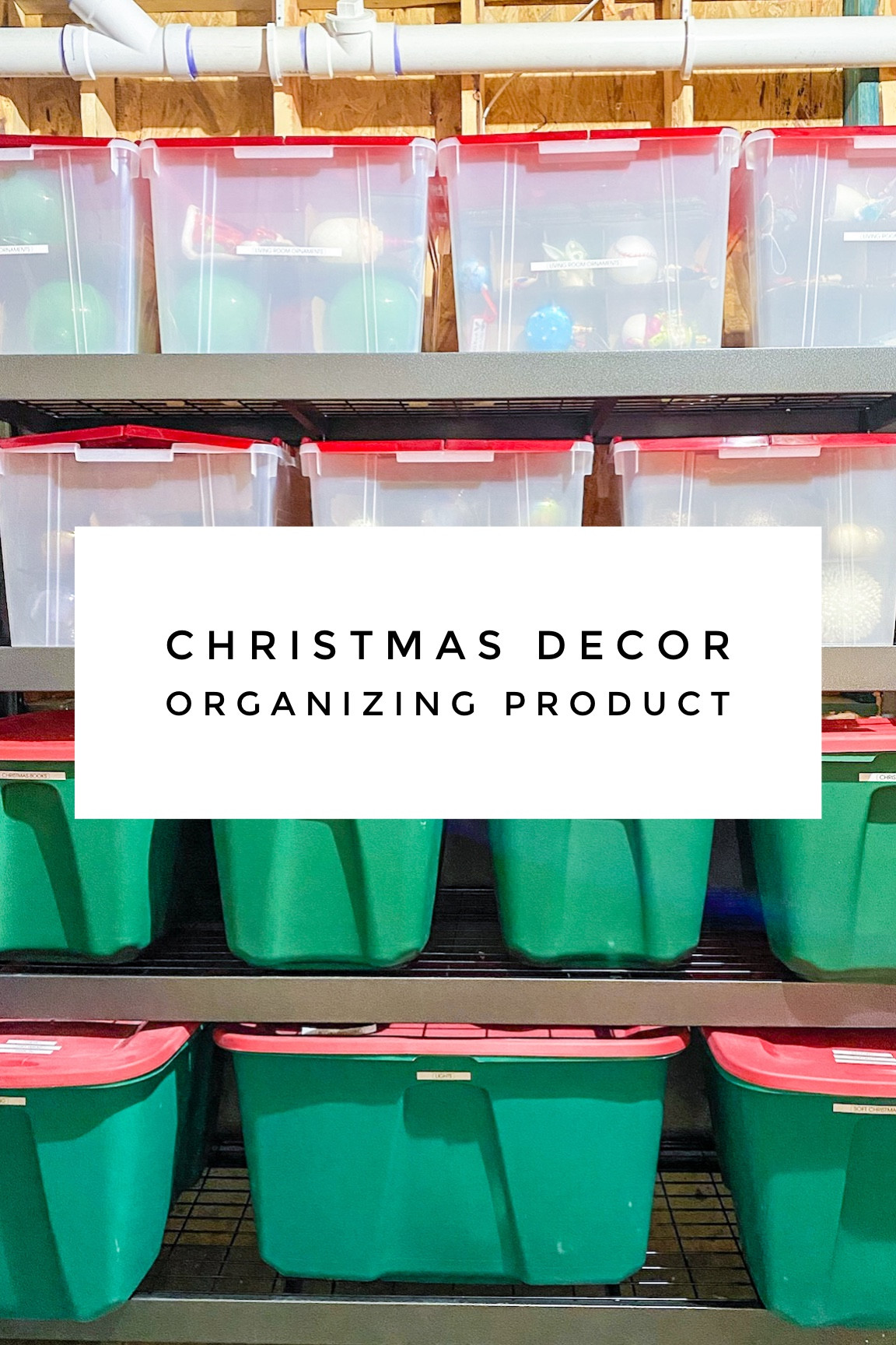 Our favorite product to organize decor!