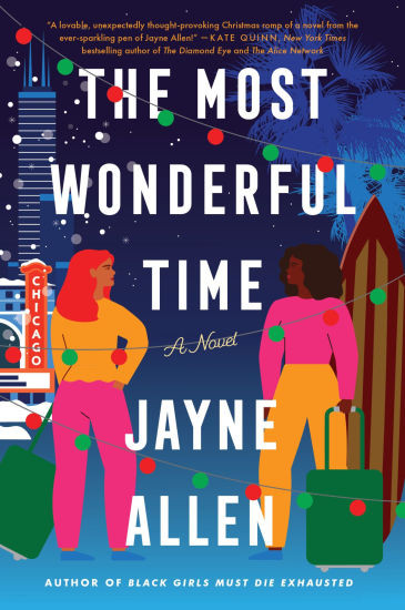 The Most Wonderful Time: A Novel | Barnes & Noble