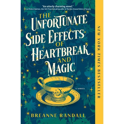 The Unfortunate Side Effects of Heartbreak and Magic - by  Breanne Randall (Paperback) | Target