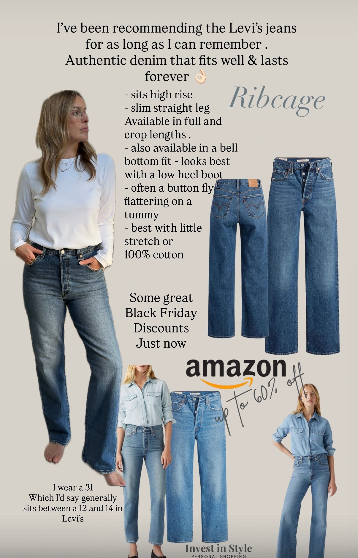 Levi’s jeans on Amazon …. 
Talking about the Ribcage fit in this post - they sit high and are fitted through the hips . 
Generally they are a slim straight leg but you can get them in a bell bottom flare too - great with a heeled boot. 

These truly are the best value jeans on the high street as you get excellent quality and denim expertise for a great price. 
They are feel good denim , timeless and if you’ve never tried them,  I would!

Top tip - use the model shots for colour ref only - I don’t know where they get these images sometimes but the shade is representative. 

#ad 
Amazon jeans 
Levi’s jeans 


#LTKCyberWeek #LTKsale #LTKjeans