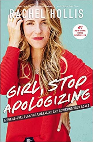 Girl, Stop Apologizing: A Shame-free Plan for Embracing and Achieving Your Goals | Amazon (US)