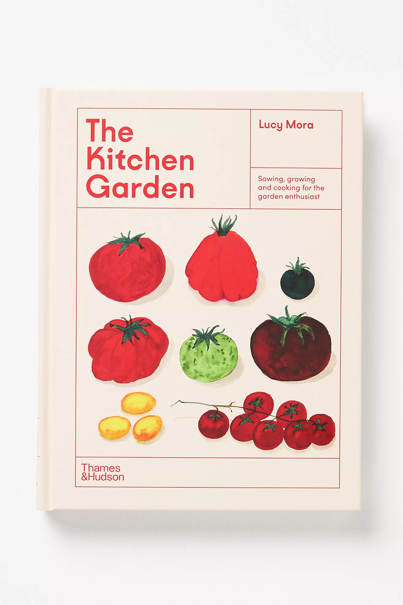 The Kitchen Garden: Sowing, Growing, and Cooking for the Garden Enthusiast | Anthropologie (US)